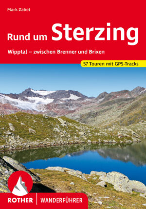 wandelgids Rund um Sterzing Rother Wanderführer 9783763346479  Bergverlag Rother RWG  Wandelgidsen Zuid-Tirol, Dolomieten