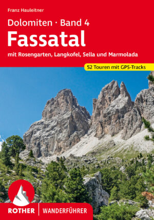 wandelgids Dolomiten 4 Rother Wanderführer 9783763346509  Bergverlag Rother RWG  Wandelgidsen Zuid-Tirol, Dolomieten
