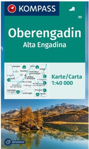 Kompass wandelkaart KP-99  Oberengadin 1:40.000 9783991218074  Kompass Wandelkaarten Kompass Zwitserland  Wandelkaarten Graubünden