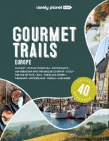 Gourmet Trails Europe | culinaire reisgids Europa 9781838699918  Lonely Planet   Culinaire reisgidsen, Reisgidsen Europa