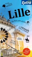 ANWB Extra reisgids Lille 9789018049317  ANWB ANWB Extra reisgidsjes  Reisgidsen Picardie, Nord