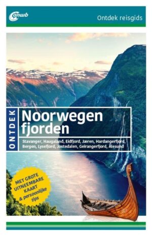 ANWB reisgids Ontdek Noorwegen fjorden 9789018049942  ANWB ANWB Ontdek gidsen  Reisgidsen Noorwegen