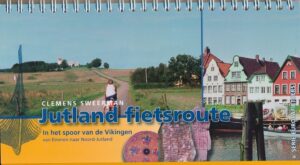 Jutland Fietsroute | fietsgids 9789064559464 Clemens Sweerman, Europafietsers Pirola / ReCreatief Fietsen Europafietsers  Fietsgidsen, Meerdaagse fietsvakanties Jutland