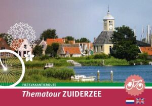 fietsgids Thematour Zuiderzee 9789463692274 Diederik Mönch Buijten & Schipperheijn meerdaagse fietsroutes (NL)  Fietsgidsen Nederland