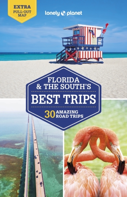 Lonely Planet Florida & The South, Best Trips 9781787015685 Lonely Planet LP Best Trips Reisgidsen Florida Lonely Planet Florida & The South, Best Trips 9781787015685 Lonely Planet LP Best Trips Reisgidsen Florida