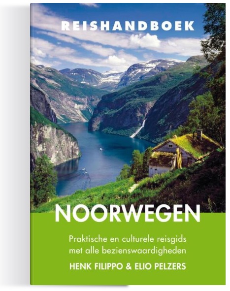 Elmar Reishandboek Noorwegen 9789038928876 Henk Filippo en Elio Pelzers Elmar Elmar Reishandboeken Reisgidsen Noorwegen Elmar Reishandboek Noorwegen 9789038928876 Henk Filippo en Elio Pelzers Elmar Elmar Reishandboeken Reisgidsen Noorwegen