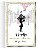 Parijs | Hotspots voor fashion lovers 9789043927758 Megan Hess Kosmos   Reisgidsen Parijs, Île-de-France
