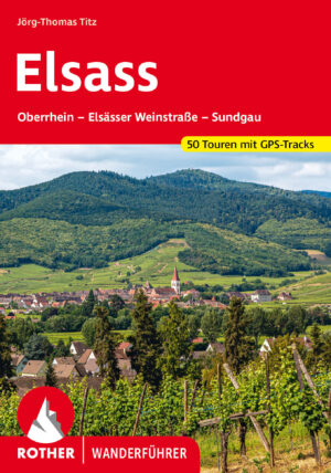 wandelgids Elsass Rother Wanderführer (wandelgids Elzas) 9783763347292  Bergverlag Rother RWG  Wandelgidsen Vogezen