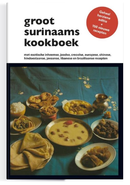 Groot Surinaams Kookboek | Diana Dubois 9789075812473 Diana Dubois Dubois Culinaire reisgidsen Suriname, Frans en Brits Guyana Groot Surinaams Kookboek | Diana Dubois 9789075812473 Diana Dubois Dubois Culinaire reisgidsen Suriname, Frans en Brits Guyana
