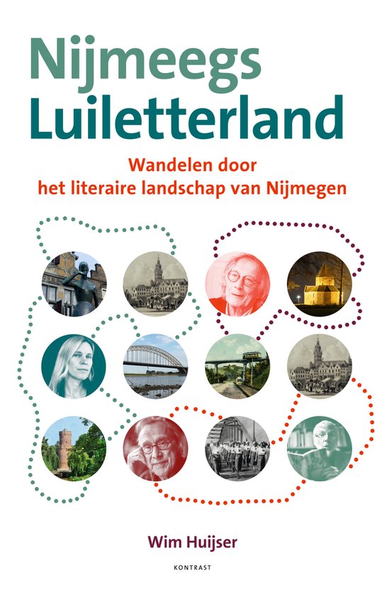 Nijmeegs Luiletterland | Wim Huijser 9789492411570 Wim Huijser Kontrast Historische reisgidsen, Reisverhalen & literatuur Nijmegen en het Rivierengebied Nijmeegs Luiletterland | Wim Huijser 9789492411570 Wim Huijser Kontrast Historische reisgidsen, Reisverhalen & literatuur Nijmegen en het Rivierengebied