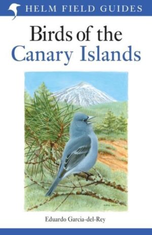 Birds of the Canary Islands 9781472941558 Eduardo Garcia-del-Rey Bloomsbury Helm Wildlife Guides  Natuurgidsen, Vogelboeken Canarische Eilanden