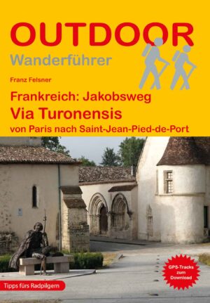 OD-465  Jakobsweg Via Turonensis 9783866866737  Conrad Stein Verlag Outdoor - Der Weg ist das Ziel  Meerdaagse wandelroutes, Santiago de Compostela, Wandelgidsen Loire & Centre, Zuidwest-Frankrijk