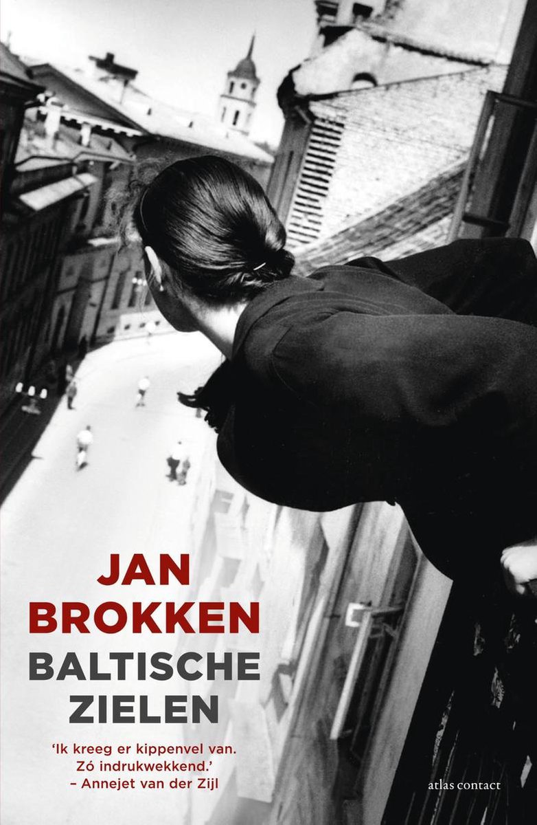 Baltische Zielen | Jan Brokken 9789045036854 Brokken, Jan Atlas-Contact Reisverhalen & literatuur Baltische Staten en Kaliningrad Baltische Zielen | Jan Brokken 9789045036854 Brokken, Jan Atlas-Contact Reisverhalen & literatuur Baltische Staten en Kaliningrad