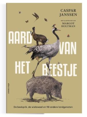 Aard van het beestje | Caspar Janssen 9789045049403 Caspar Janssen / ill. Margot Holtman Atlas-Contact   Natuurgidsen Nederland