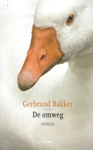 De Omweg | Gerbrand Bakker 9789464520170 Gerbrand Bakker Cossee   Reisverhalen & literatuur Wales