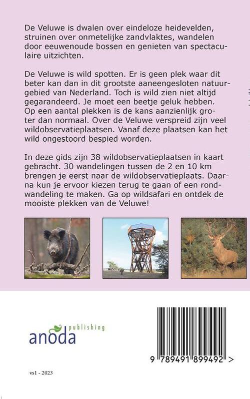 Wildwandelingen op de Veluwe | wandelgids Pieter Metz 9789491899492 Pieter & Coby Metz Anoda Wandelgidsen Arnhem en de Veluwe Wildwandelingen op de Veluwe | wandelgids Pieter Metz 9789491899492 Pieter & Coby Metz Anoda Wandelgidsen Arnhem en de Veluwe