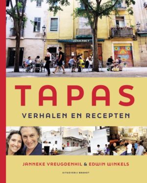 Tapas | Janneke Vreugdenhil & Edwin Winkels 9789493319103 Janneke Vreugdenhil & Edwin Winkels Brandt   Culinaire reisgidsen, Reisverhalen & literatuur Spanje