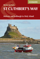 St Cuthbert's Way, walking the | wandelgids 9781786311566 Rudolf Abraham Cicerone Press   Meerdaagse wandelroutes, Wandelgidsen Noordoost-Engeland
