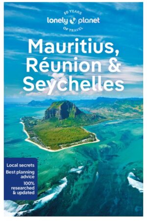 Lonely Planet Mauritius / Reunion / Seychelles 9781788684477  Lonely Planet Travel Guides  Reisgidsen de kleine eilanden