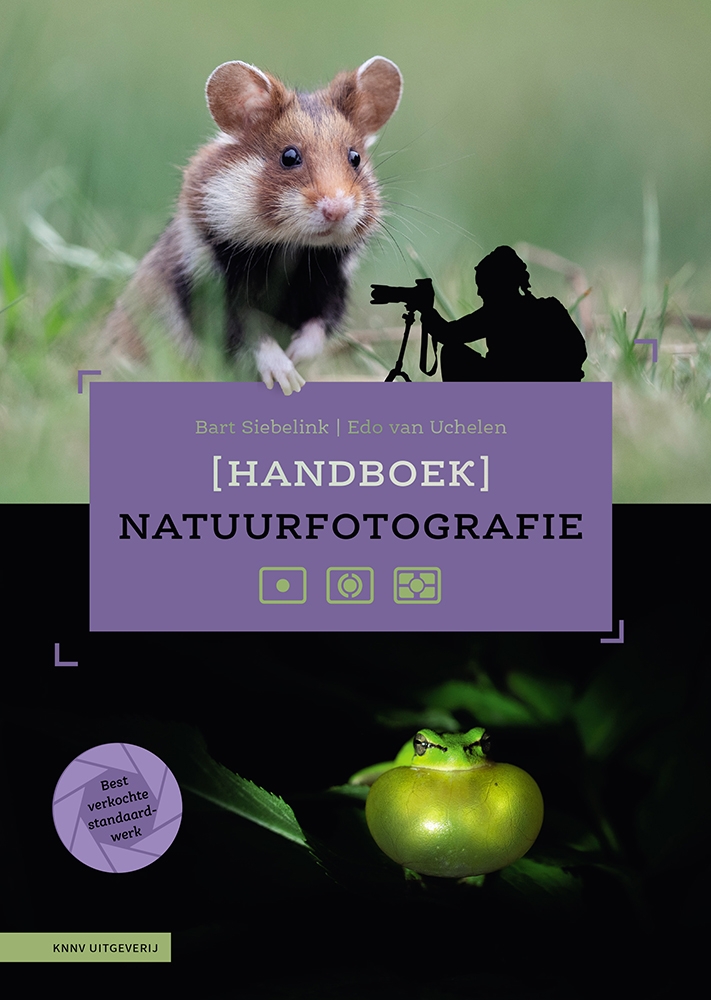 Handboek natuurfotografie 9789050119382 Bart Siebelink KNNV Fotoboeken, Natuurgidsen Reisinformatie algemeen Handboek natuurfotografie 9789050119382 Bart Siebelink KNNV Fotoboeken, Natuurgidsen Reisinformatie algemeen