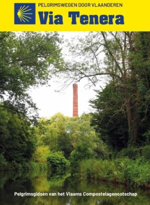 Via Tenera | wandelgids Jacobsroute 9789080421646  Vlaams Compostelagenootschap Pelgrimspaden Lage Landen  Santiago de Compostela, Wandelgidsen Vlaanderen & Brussel, Wallonië (Ardennen)