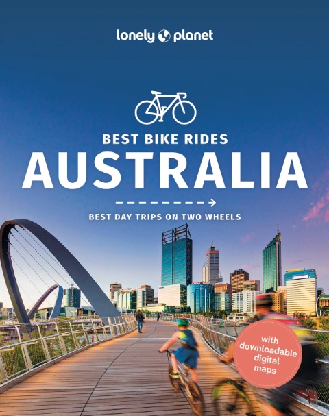 Best Bike Rides Australia | Lonely Planet 9781838696818 Lonely Planet Best Bike Rides Fietsgidsen Australië Best Bike Rides Australia | Lonely Planet 9781838696818 Lonely Planet Best Bike Rides Fietsgidsen Australië