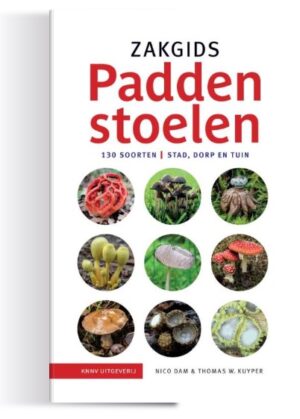 Zakgids Paddenstoelen 9789050119405 Nico Dam en Thomas W. Kuyper KNNV   Natuurgidsen Benelux