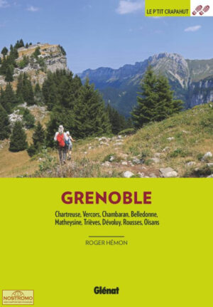 Le p'tit crapahut: Autour de Grenoble | wandelgids 9782344055021  Glénat Crapahut  Reizen met kinderen, Wandelgidsen Vercors, Chartreuse, Grenoble, Isère