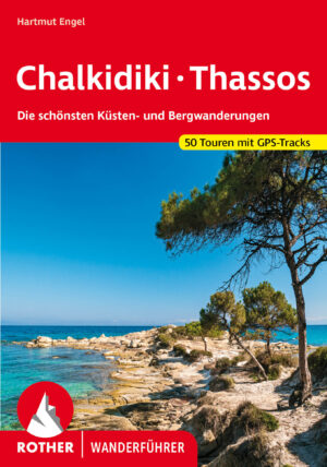 wandelgids Chalkidiki Rother Wanderführer 9783763345335  Bergverlag Rother RWG  Wandelgidsen Noord-Griekenland, Thassos, Samothraki, Limnos