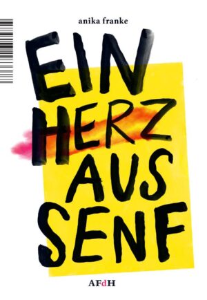 Ein Herz aus Senf | Anika Franke 9789493183377 Anika Franke AFdH   Reisverhalen & literatuur West-Duitsland