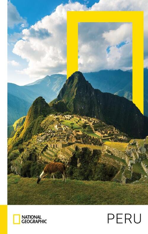 National Geographic Peru 9789043930772 National Geographic NL Reisgidsen Peru National Geographic Peru 9789043930772 National Geographic NL Reisgidsen Peru