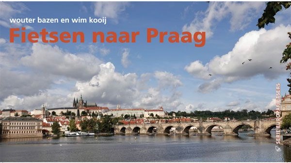 Fietsen naar Praag | fietsgids 9789083407616 Wouter Bazen, Wim Kooij,Kees Swart, Europafietsers Pirola / ReCreatief Fietsen Europafietsers Fietsgidsen, Meerdaagse fietsvakanties Europa Fietsen naar Praag | fietsgids 9789083407616 Wouter Bazen, Wim Kooij,Kees Swart, Europafietsers Pirola / ReCreatief Fietsen Europafietsers Fietsgidsen, Meerdaagse fietsvakanties Europa