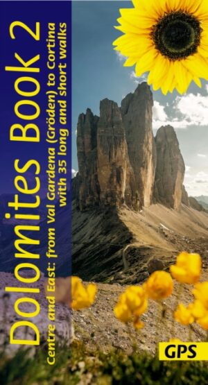 Dolomites Sunflower Walking Guide Vol 2 Centre and East | wandelgids Dolomieten 9781856915427  Sunflower Landscapes  Wandelgidsen Zuid-Tirol, Dolomieten