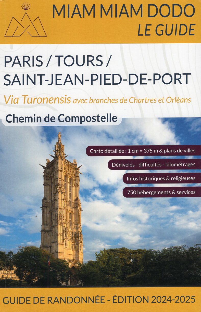 wandelgids Miam Miam Dodo: Voie de Paris / Tours / St-Jean-Pied-de-Port 9782380060379 Vieux Crayon Miam Miam Dodo Meerdaagse wandelroutes, Santiago de Compostela, Wandelgidsen Frankrijk wandelgids Miam Miam Dodo: Voie de Paris / Tours / St-Jean-Pied-de-Port 9782380060379 Vieux Crayon Miam Miam Dodo Meerdaagse wandelroutes, Santiago de Compostela, Wandelgidsen Frankrijk