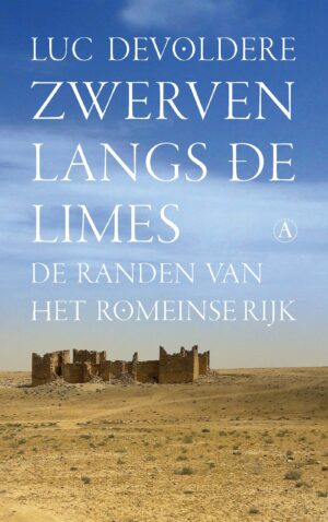 Zwerven langs de limes | Luc Devoldere 9789025313678  Singel   Reisverhalen & literatuur Europa