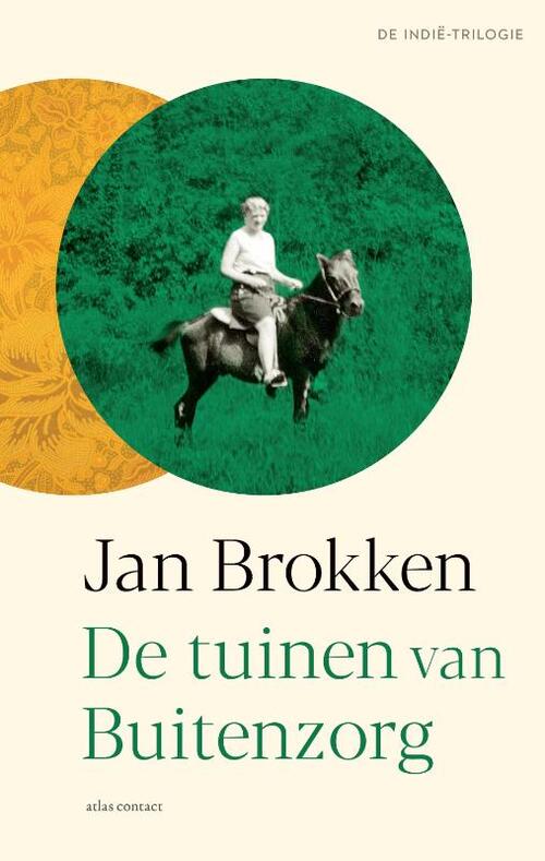 De Tuinen van Buitenzorg | Jan Brokken 9789045049816 Jan Brokken Atlas-Contact Tuinreisgidsen Reisverhalen & literatuur Java De Tuinen van Buitenzorg | Jan Brokken 9789045049816 Jan Brokken Atlas-Contact Tuinreisgidsen Reisverhalen & literatuur Java