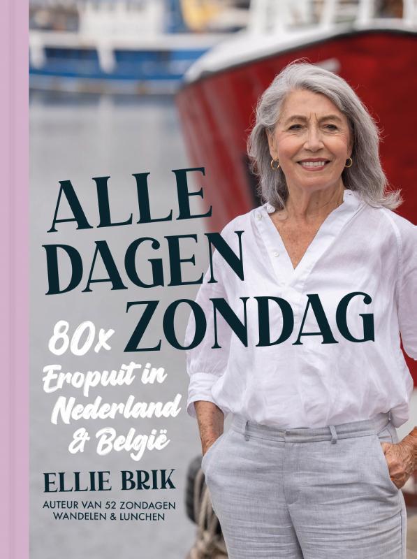 Alle dagen zondag | Ellie Brik 9789493338159 Ellie Brik Mo'Media Reisgidsen Nederland Alle dagen zondag | Ellie Brik 9789493338159 Ellie Brik Mo'Media Reisgidsen Nederland