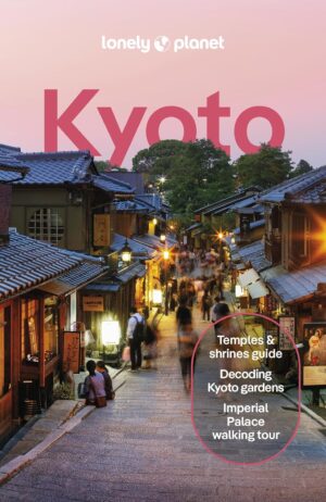 Kyoto | Lonely Planet reisgids 9781787017030  Lonely Planet Cityguides  Reisgidsen Kyoto