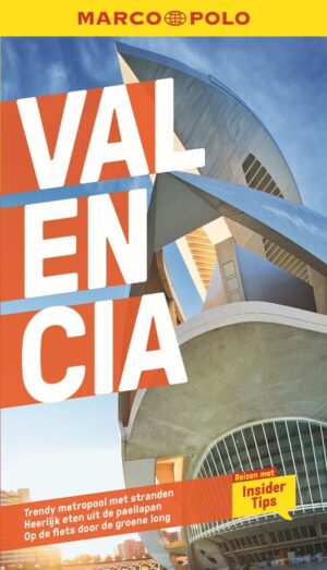 Marco Polo reisgids Valencia 9783829734745  Marco Polo NL   Reisgidsen Valencia