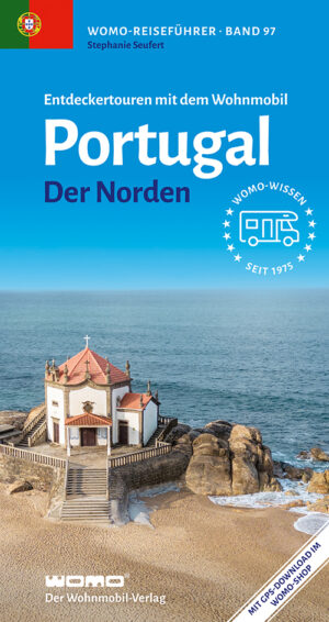 campergids Portugal - der Norden (Noord-Portugal) 9783869039725  Womo mit dem Wohnmobil  Op reis met je camper, Reisgidsen Noord en Midden-Portugal, Porto