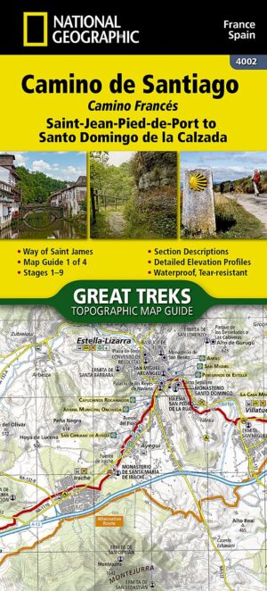 wandelatlas Santiago deel 1: Saint-Jean-Pied-de-Port to Santo Domingo de la Calzada 1/50 9781566959193  National Geographic   Santiago de Compostela, Wandelkaarten Santiago de Compostela, de Spaanse routes