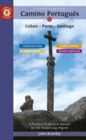 wandelgids A Pilgrim's Guide to the Camino Portugues 9781912216321 John Brierley Deep Books   Meerdaagse wandelroutes, Santiago de Compostela, Wandelgidsen Noord en Midden-Portugal, Porto, Santiago de Compostela, de Spaanse routes