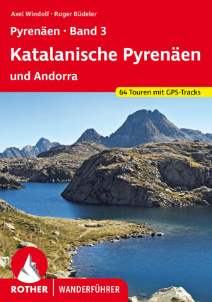 wandelgids Pyreneeën | Katalanische Pyrenäen Rother Wanderführer 9783763347810  Bergverlag Rother RWG  Wandelgidsen Spaanse Pyreneeën