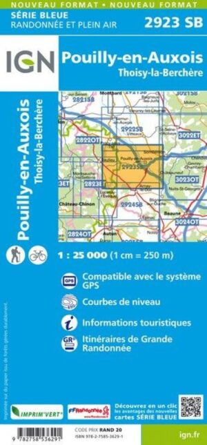 SB-2923 Pouilly-en-Auxois, Thoisy-la-Berchère | wandelkaart 1:25.000 9782758536291  IGN IGN 25 Bourgogne & Morvan  Wandelkaarten Morvan
