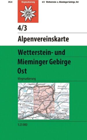 Alpenverein wandelkaart AV-04/3 Wetterstein + Mieminger Gebirge Ost 1:25.000 [2024] 9783948256319  AlpenVerein Alpenvereinskarten  Wandelkaarten Tirol