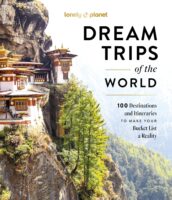 Dream Trips of the World 9781837583027  Lonely Planet   Reisgidsen Wereld als geheel