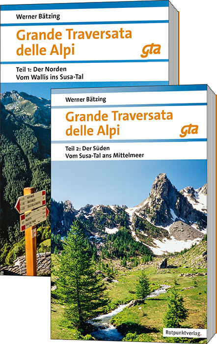 Grande Traversata delle Alpi, GTA Teil 1 & Teil 2 9783039730292 Werner Bätzing Rotpunkt Verlag, Zürich Meerdaagse wandelroutes, Wandelgidsen Turijn, Piemonte Grande Traversata delle Alpi, GTA Teil 1 & Teil 2 9783039730292 Werner Bätzing Rotpunkt Verlag, Zürich Meerdaagse wandelroutes, Wandelgidsen Turijn, Piemonte