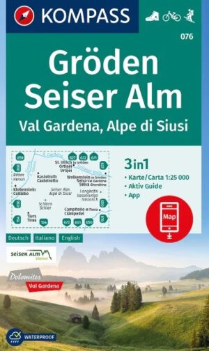 Kompass wandelkaart KP-076  Gröden, Seiser Alm 1:25.000 9783991541974  Kompass Wandelkaarten KP25 Zuid-Tirol, Dolomieten  Wandelkaarten Zuid-Tirol, Dolomieten