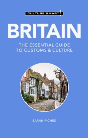 Britain Culture Smart 9781787023574  Kuperard Culture Smart  Landeninformatie Groot-Brittannië