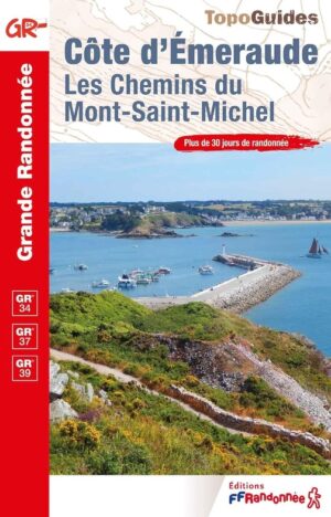 TG-345  Côte d'Émeraude | wandelgids GR34/34c/37 9782751412929  FFRP topoguides à grande randonnée  Meerdaagse wandelroutes, Wandelgidsen Bretagne